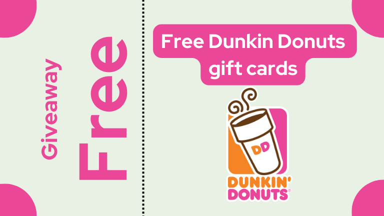 Free Dunkin' Donuts Gift Card